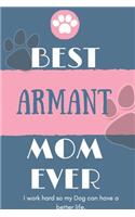 Best Armant Mom Ever Notebook Gift
