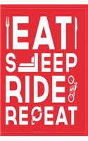 Eat Sleep Ride Repeat