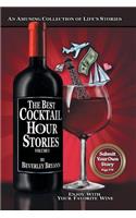 The Best Cocktail Hour Stories, Volume I