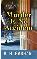 Murder Is No Accident