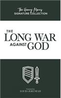 Long War Against God