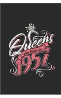 Queens Are Born In 1957