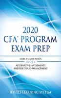 2020 CFA Program Exam Prep Level 1: 2020 CFA Level 1, Book 6: Alternative Investments and Portfolio Management