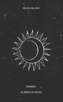 Demain je serai le soleil
