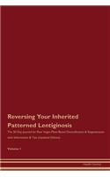 Reversing Your Inherited Patterned Lentiginosis