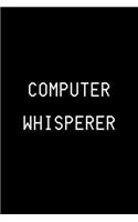 Computer Whisperer