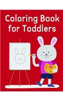 Coloring Book for Toddlers: A Coloring Pages with Funny design and Adorable Animals for Kids, Children, Boys, Girls