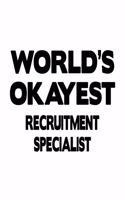 World's Okayest Recruitment Specialist