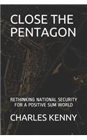 Close the Pentagon