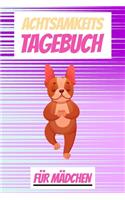 Achtsamkeitstagebuch für Mädchen