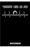 Without Risk No Fun: A5 Notizbuch Blank / Blanko / Leer 120 Seiten mit Seitenzahl für Achterbahn Fans