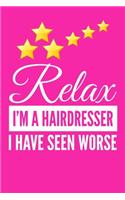 Relax I'm A Hairdresser
