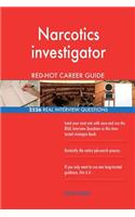 Narcotics investigator RED-HOT Career Guide; 2526 REAL Interview Questions