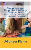 Equipping and Empowering Early Educators