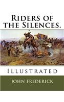 Riders of the Silences.
