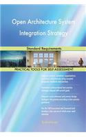 Open Architecture System Integration Strategy: Standard Requirements