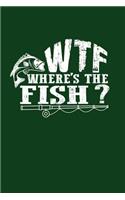 WTF- Where's The Fish: Fishing Journal Fisherman's Log, Notebook for Recording Fishing Notes, Trip Locations, and Weather. (6 x 9 108 Wide Ruled Pages) Green