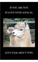 If You Are Not In Love With Alpacas Let's Talk About Why