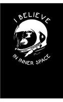 I Believe in Inner Space