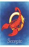 Scorpio Zodiac Journal: Powerful Passionate Magnetic Writing Notebook Diary with Self Care List a Gratitude Page and Lots of Lined Pages for Your Thoughts