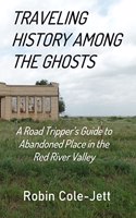 Traveling History among the Ghosts