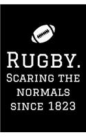 Cool Notebook for a Rugby Player, College Ruled Journal Scaring Normals Since 1823