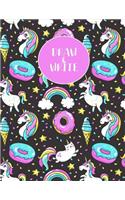 Unicorn Draw & Write Journal: Unicorn Draw and Write Journal for Kids, Large Composition Notebook