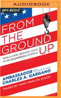 From the Ground Up