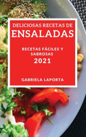 Deliciosas Recetas de Ensaladas 2021 (Delicious Salad Recipes 2021 Spanish Edition)