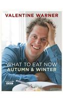 What to Eat Now Autumn Winter