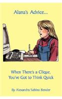 Alana's Advice...