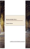 Bleak House Vol. I