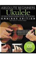 Absolute Beginners Ukulele Omnibus Edition