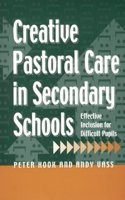 Creative Pastoral Care in Secondary Schools