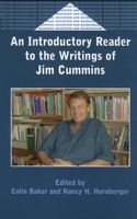 Introductory Reader to the Writings of Jim Cummins