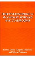 Effective Discipline in Secondary Schools and Classrooms