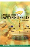 Practical Guide to Lawyering Skills