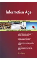 Information Age A Complete Guide - 2020 Edition
