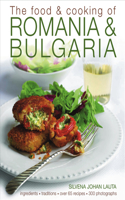 The Food & Cooking of Romania & Bulgaria