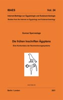 Die fruhen Inschriften AEgyptens