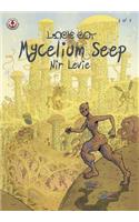 Mycelium Seep