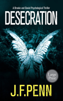 Desecration: Large Print(1 Brooke and Daniel)