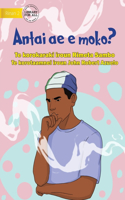 Who Is Smoking? - Antai ae e moko? (Te Kiribati)
