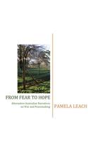 From Fear to Hope