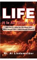 Life, It Is All about God