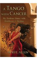 Tango with Cancer
