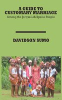 Guide to Customary Marriage
