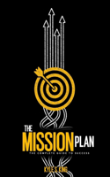 Mission Plan: The Complete Guide to Success