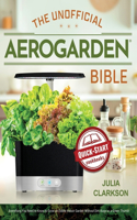 Unofficial Aerogarden Bible