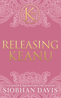 Releasing Keanu (The Kennedy Boys(R)) Hardcover